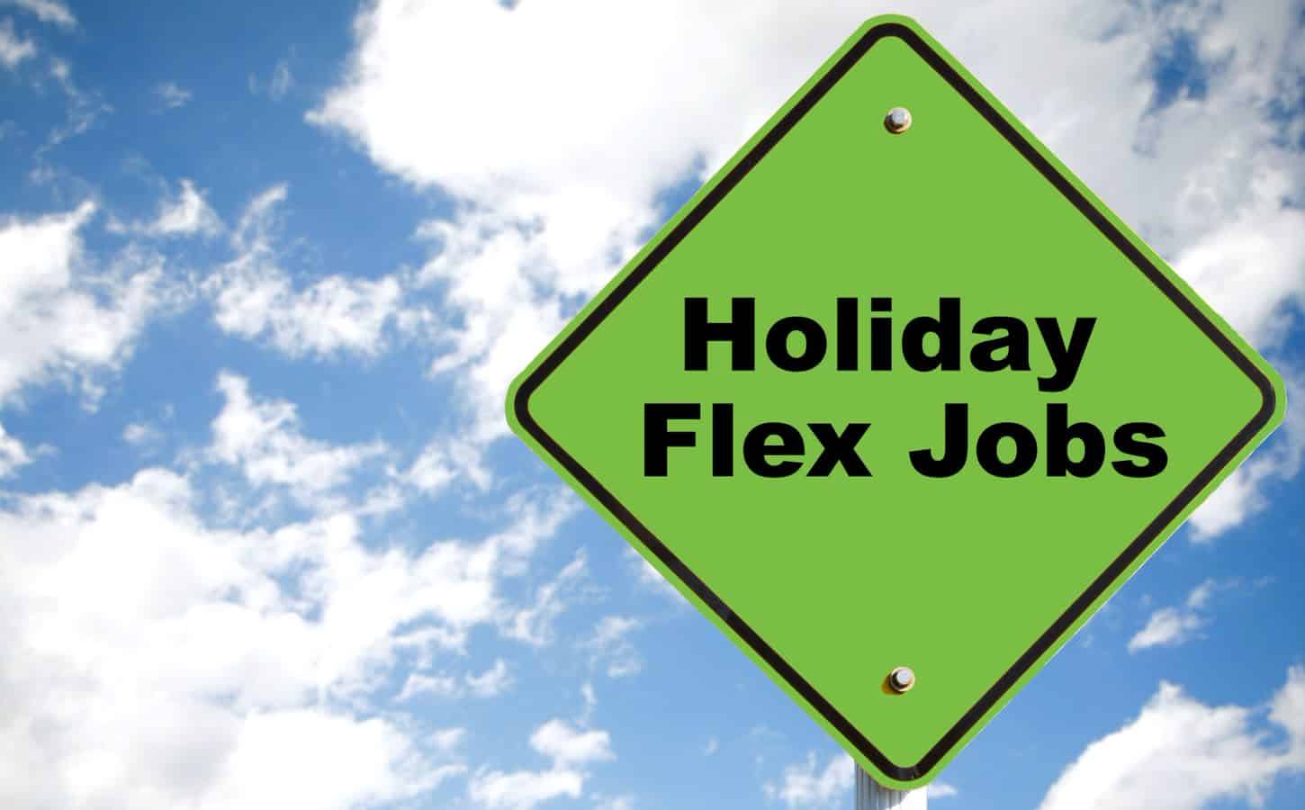 road sign with holiday flex job text